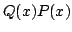 $ Q(x)P(x)$